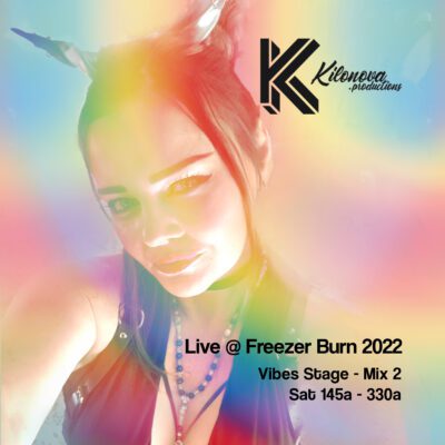 Live @ Freezer Burn 2022 – Vibes Stage Sat Night Closer – 145a – 330a